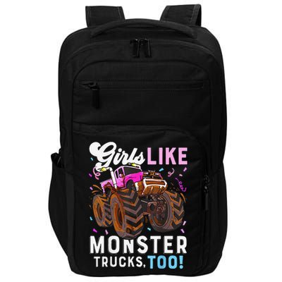 Cute Monster Truck Girl Like Monster Trucks Too Impact Tech Backpack