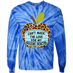 Can't Mask The Love For My Assistant Principal Funny Gift Tie-Dye Long Sleeve Shirt