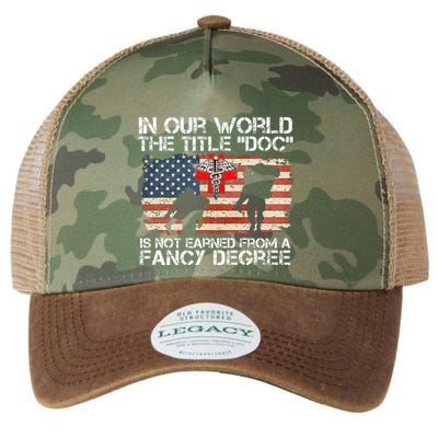 Combat Medic Title Doc Is Not Earned From A Fancy Degree Legacy Tie Dye Trucker Hat