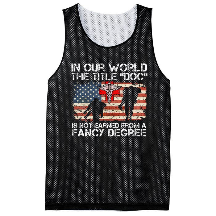 Combat Medic Title Doc Is Not Earned From A Fancy Degree Mesh Reversible Basketball Jersey Tank