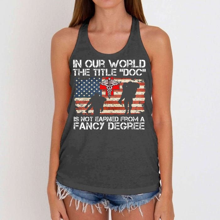 Combat Medic Title Doc Is Not Earned From A Fancy Degree Women's Knotted Racerback Tank