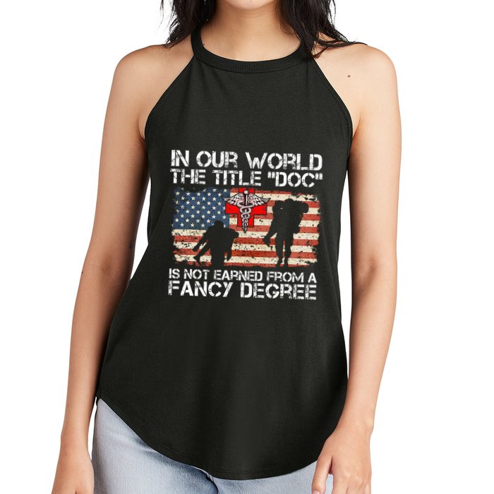 Combat Medic Title Doc Is Not Earned From A Fancy Degree Women's Perfect Tri Rocker Tank