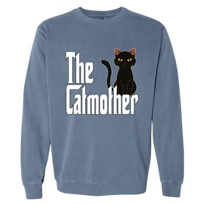 Cat Mother The Catmother Crazy Cat Mom Mama Garment-Dyed Sweatshirt