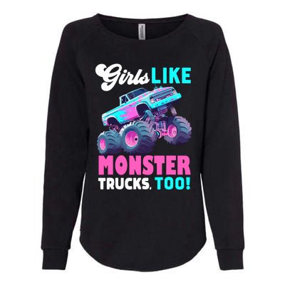 Cute Monster Truck Girl Like Monster Trucks Too Womens California Wash Sweatshirt