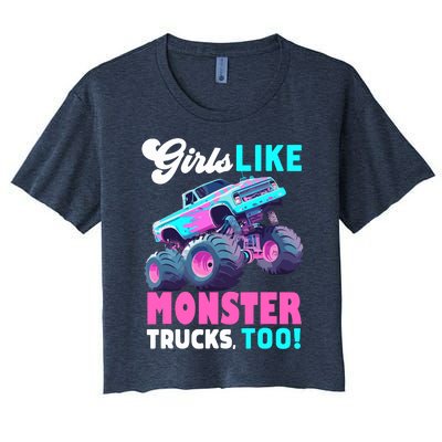 Cute Monster Truck Girl Like Monster Trucks Too Women's Crop Top Tee