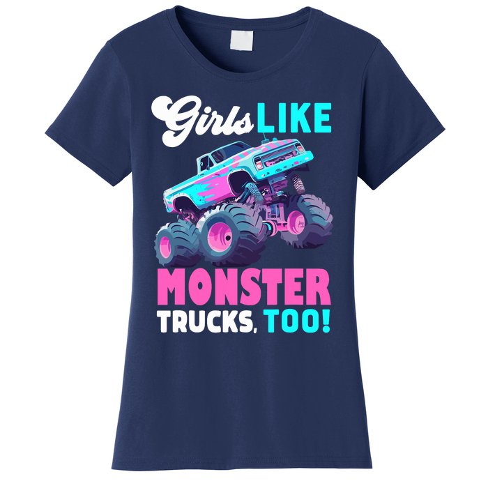 Cute Monster Truck Girl Like Monster Trucks Too Women's T-Shirt