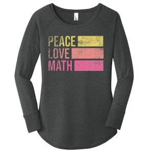 Cute Math Teacher Peace Love Math Women's Perfect Tri Tunic Long Sleeve Shirt