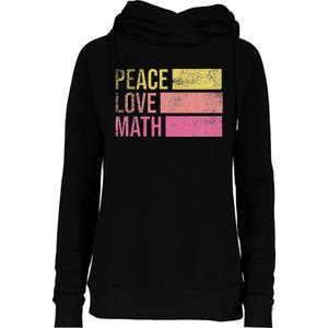 Cute Math Teacher Peace Love Math Womens Funnel Neck Pullover Hood