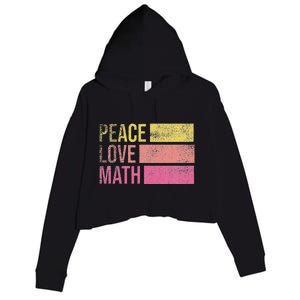 Cute Math Teacher Peace Love Math Crop Fleece Hoodie