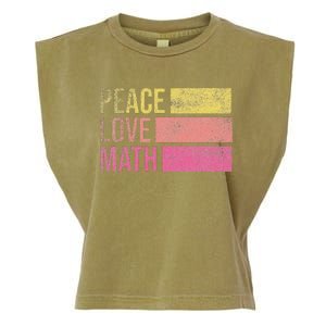 Cute Math Teacher Peace Love Math Garment-Dyed Women's Muscle Tee