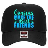 Cousins Make The Best Friends Cousin High Crown Mesh Back Trucker Hat