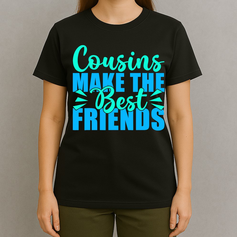 Cousins Make The Best Friends Cousin T-Shirt
