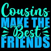 Cousins Make The Best Friends Cousin Backpack