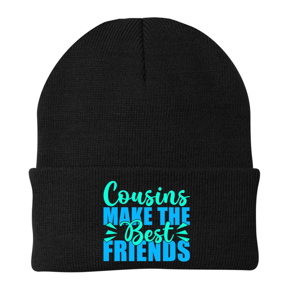 Cousins Make The Best Friends Cousin Beanie