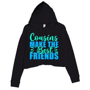 Cousins Make The Best Friends Cousin Crop Fleece Hoodie