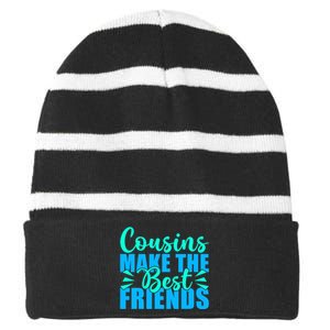 Cousins Make The Best Friends Cousin Striped Beanie with Solid Band