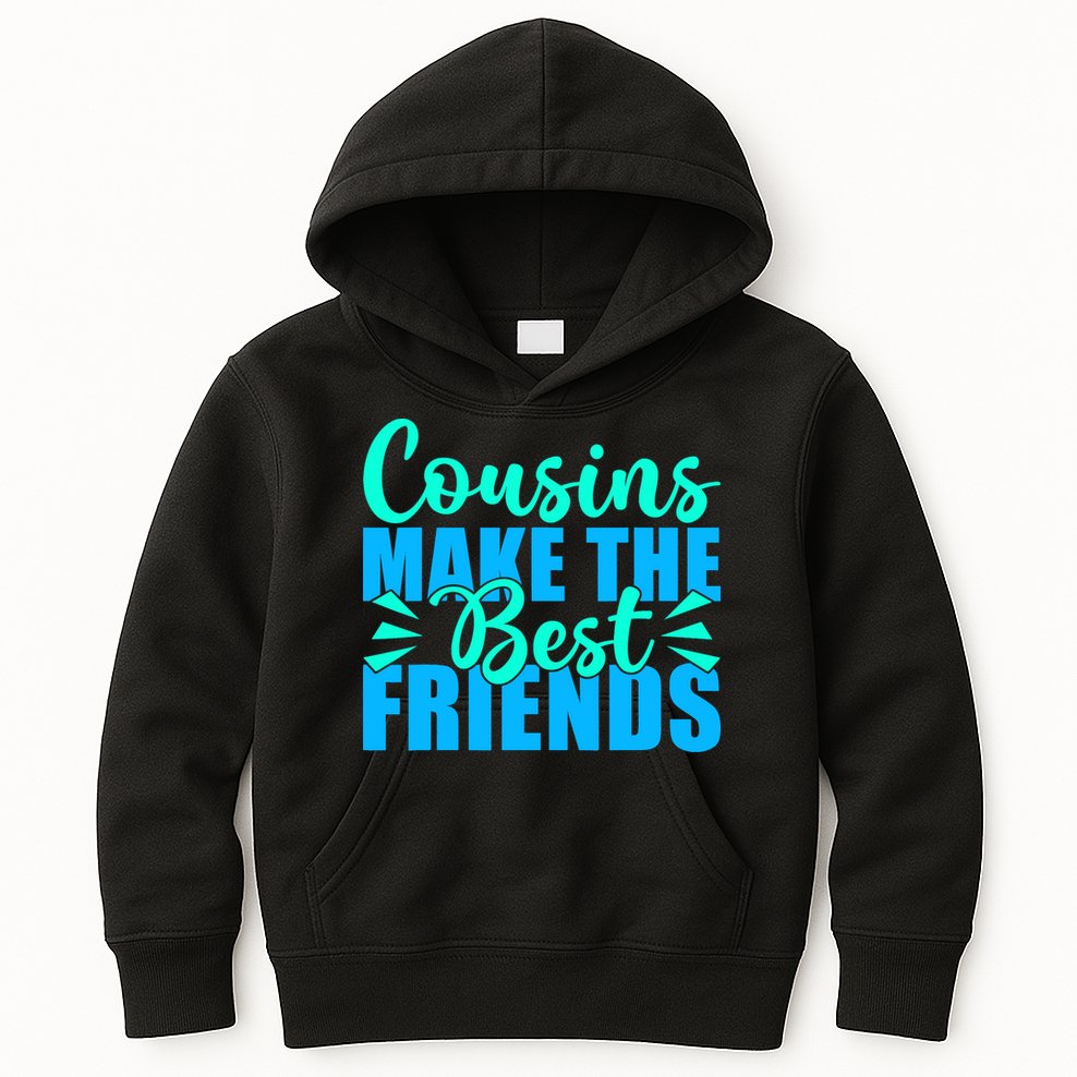 Cousins Make The Best Friends Cousin Kids Hoodie