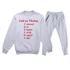 Call Me Thelma Talented Hot Elegant Lovely Magical Angel Premium Crewneck Sweatsuit Set