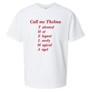 Call Me Thelma Talented Hot Elegant Lovely Magical Angel Sueded Cloud Jersey T-Shirt