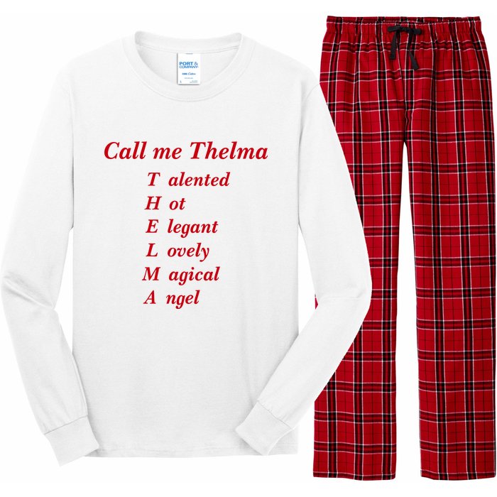 Call Me Thelma Talented Hot Elegant Lovely Magical Angel Long Sleeve Pajama Set