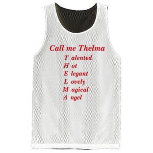 Call Me Thelma Talented Hot Elegant Lovely Magical Angel Mesh Reversible Basketball Jersey Tank