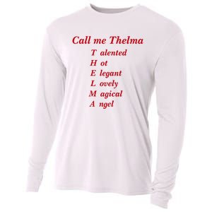 Call Me Thelma Talented Hot Elegant Lovely Magical Angel Cooling Performance Long Sleeve Crew