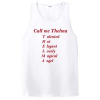 Call Me Thelma Talented Hot Elegant Lovely Magical Angel PosiCharge Competitor Tank