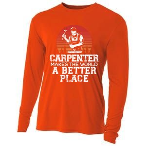 Carpenter Makes This World A Better Place Carpentry Meaningful Gift Cooling Performance Long Sleeve Crew