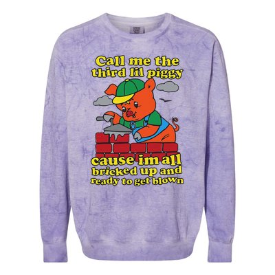 Call Me The Third Lil Piggy Cause IM All Bricked Up Colorblast Crewneck Sweatshirt