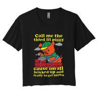 Call Me The Third Lil Piggy Cause IM All Bricked Up Women's Crop Top Tee