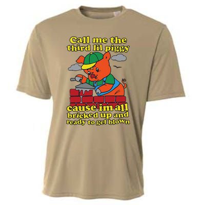 Call Me The Third Lil Piggy Cause IM All Bricked Up Cooling Performance Crew T-Shirt