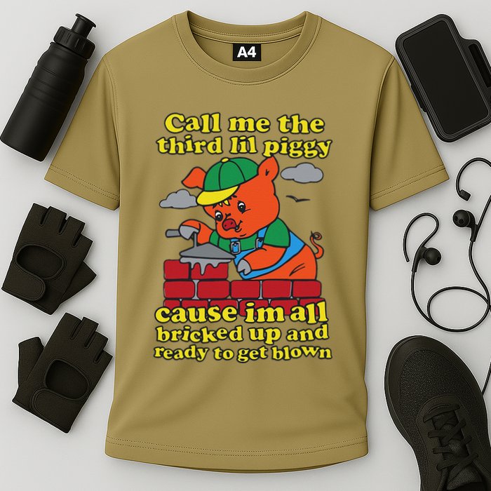 Call Me The Third Lil Piggy Cause IM All Bricked Up Cooling Performance Crew T-Shirt