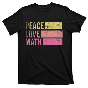 Cute Math Teacher Peace Love Math funny T-Shirt