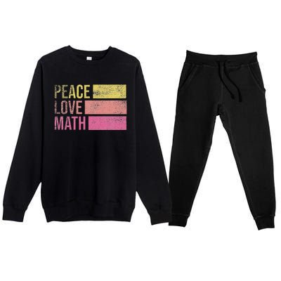 Cute Math Teacher Peace Love Math funny Premium Crewneck Sweatsuit Set