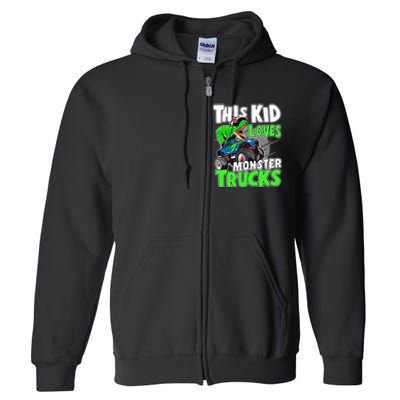 Cute Monster Truck Boys Girls This Loves Monster Trucks Full Zip Hoodie