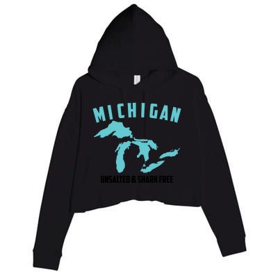 Cool Michigan Unsalted And Shark Free Funny Fisher Gift Crop Fleece Hoodie