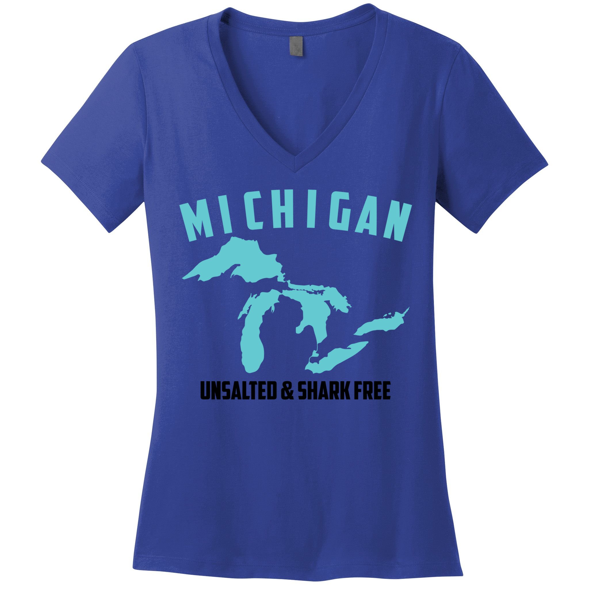 Cool Michigan Unsalted And Shark Free Funny Fisher Gift Women's V-Neck T-Shirt