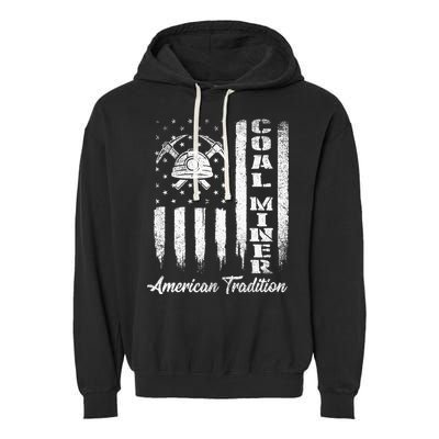 Coal Miner Usa Flag Patriotic Underground Mining Laborer Garment-Dyed Fleece Hoodie