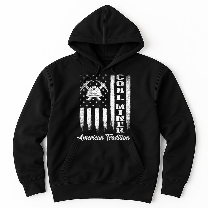 Coal Miner Usa Flag Patriotic Underground Mining Laborer Hoodie