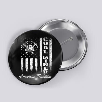 Coal Miner Usa Flag Patriotic Underground Mining Laborer Button