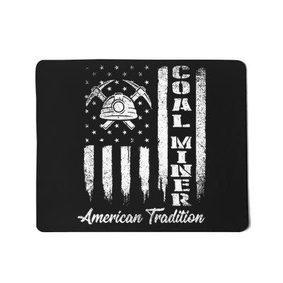 Coal Miner Usa Flag Patriotic Underground Mining Laborer Mousepad