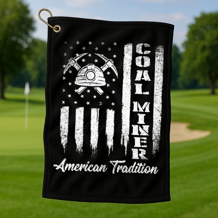 Coal Miner Usa Flag Patriotic Underground Mining Laborer Golf Towel