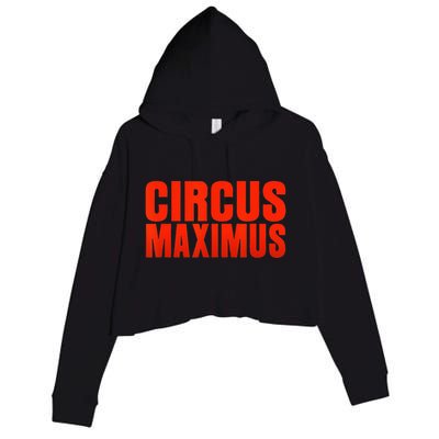 CIRCUS MAXIMUS UTOPIA RAP TRAP HIP HOP MUSIC Crop Fleece Hoodie