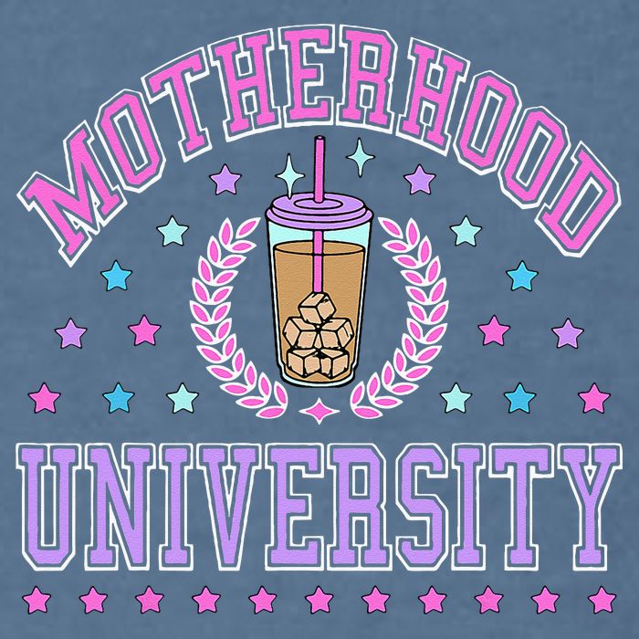 Cool Mamas University Motherhood Of University Graduation Garment-Dyed Sweatshirt