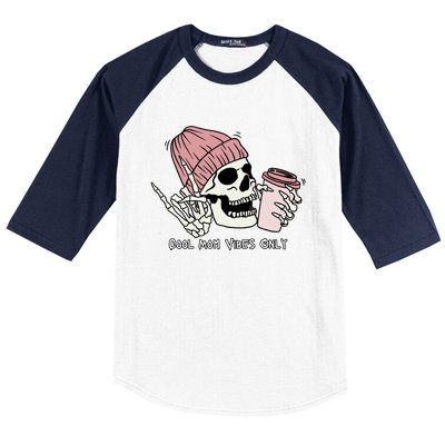 Cool Mom Vibes Only Skeleton Coffee Lover Baseball Sleeve Shirt