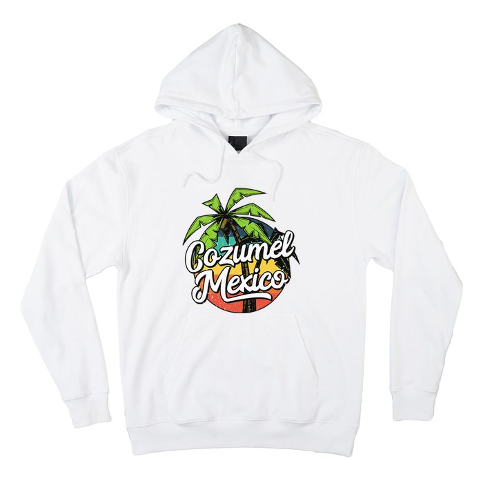 Cozumel Mexico Vacation Hoodie