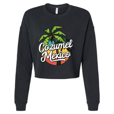 Cozumel Mexico Vacation Cropped Pullover Crew