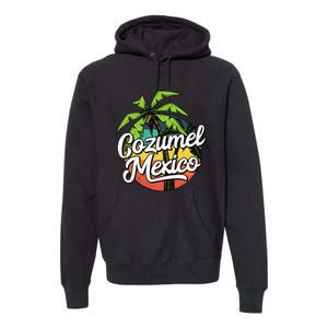 Cozumel Mexico Vacation Premium Hoodie