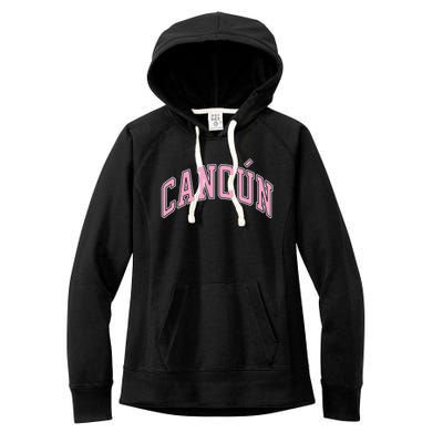 Cancun Mexico Varsity Style Pink Text Funny Gift Women's Fleece Hoodie