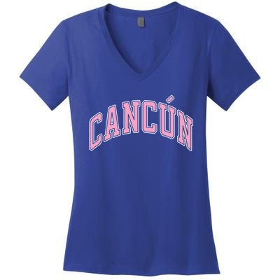 Cancun Mexico Varsity Style Pink Text Funny Gift Women's V-Neck T-Shirt